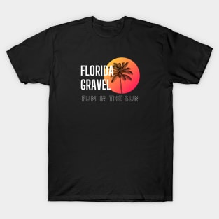 Florida Gravel Shirt, Florida Gravel T-Shirt, Sunshine State Gravel, T-Shirt